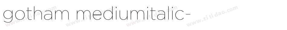 gotham mediumitalic字体转换